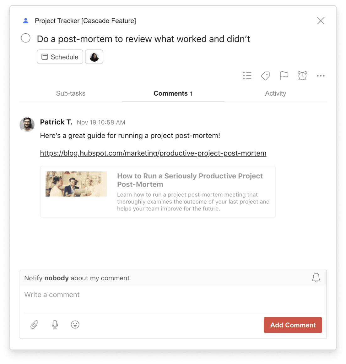 Provide context when you hand off work using <a href="https://www.todoist.com/help/articles/introduction-to-comments-and-file-uploads-CwiA50">task comments and file uploads</a>.