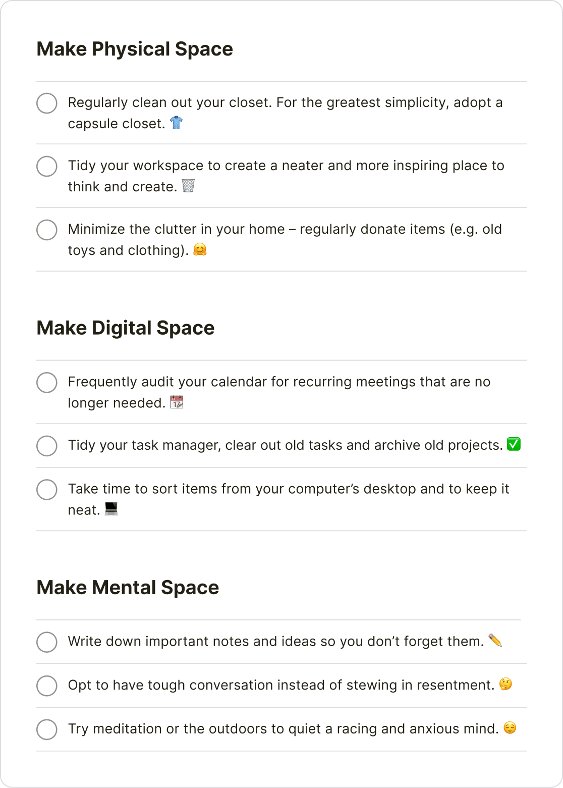 Organize your life by decluttering your physical, digital, and mental space