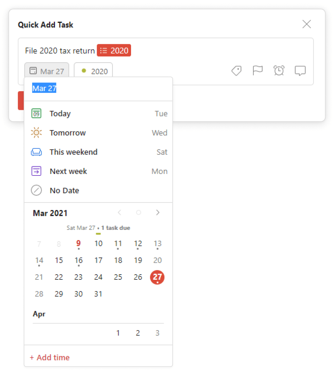 Set a <a href="https://www.todoist.com/help/articles/introduction-to-dates-and-time-q7VobO">due date</a> to your task for filing your tax return