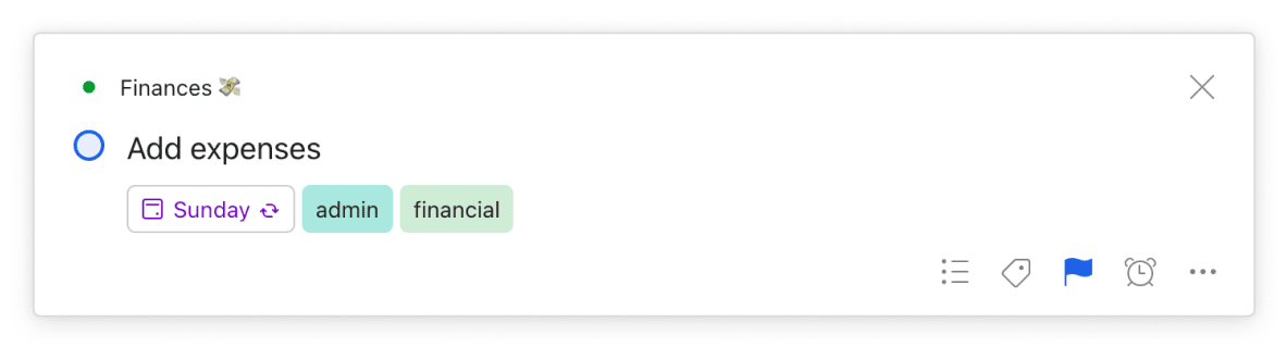 Create a <a href="https://www.todoist.com/help/articles/introduction-to-recurring-dates-YUYVJJAV">recurring task</a> to remind you to enter expenses (including those you plan to deduct in your taxes).