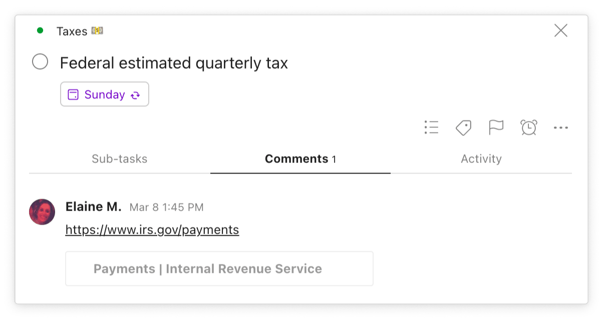 Include a link to the website where you pay your taxes in the comments of your task to save yourself time.