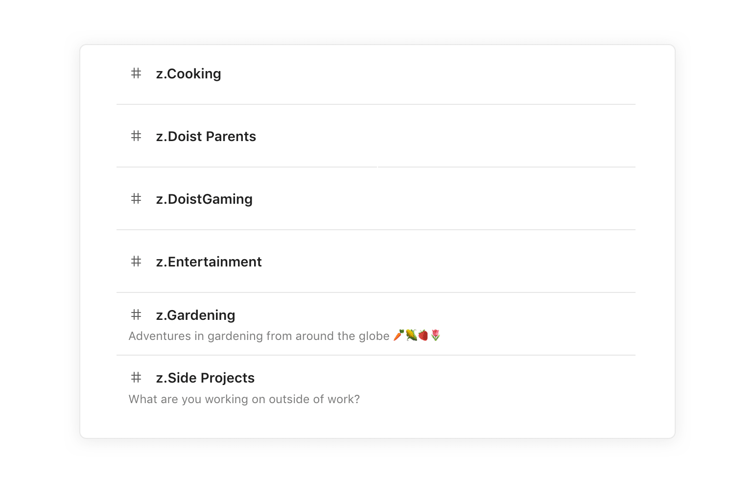 We have several social <a href="https://get.twist.help/hc/en-us/articles/115003629769-What-are-channels-?" target="_blank" rel="noopener noreferrer">channels in Twist</a> ranging from Crossfit to Gardening to Gaming. (We start our social channel names with “z.” so they all show up together in the channel list and are easy to find and join.)