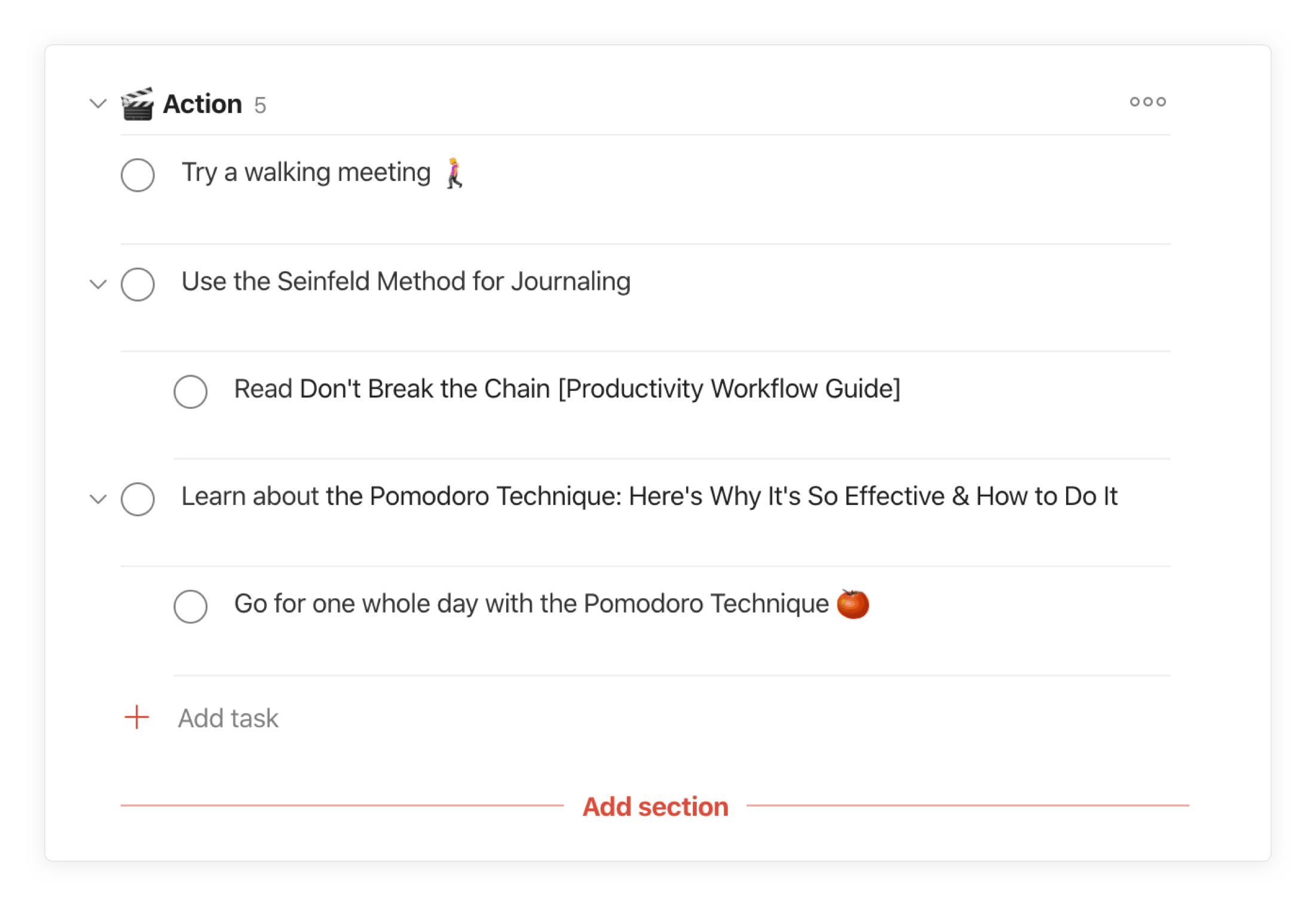 Tackling large projects is easier when broken down into sections. Simply <a href="https://www.todoist.com/help/articles/360007275580">hover your mouse</a> above or below existing sections to add more.