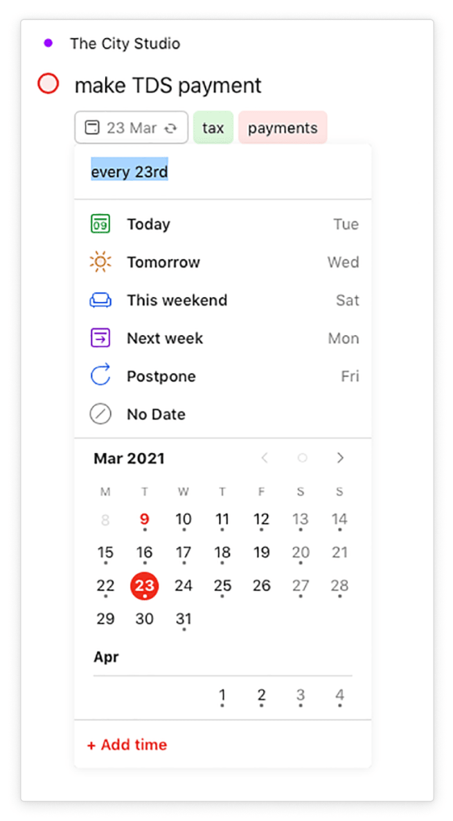 Shivani Shah sets a monthly <a href="https://www.todoist.com/help/articles/introduction-to-recurring-dates-YUYVJJAV">recurring due date</a> to remind herself to pay taxes on invoices she pays as part of her business