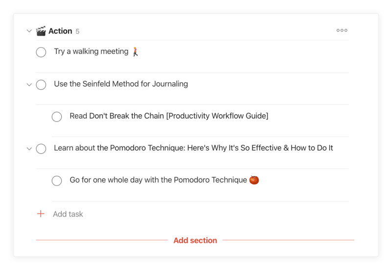 Tackling large projects is easier when broken down into sections. Simply <a href="https://www.todoist.com/help/articles/360007275580">hover your mouse</a> above or below existing sections to add more.