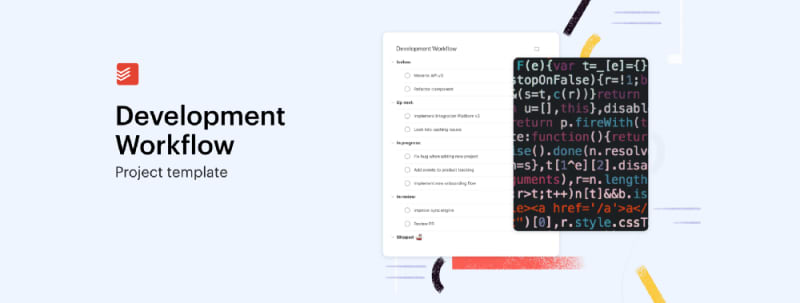 Let this template keep your development project organized so you can focus on what really matters: the code.