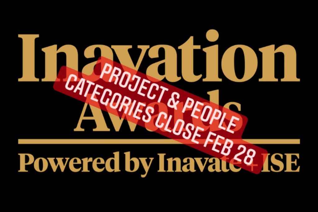 CLOSING SOON: Inavation Awards Project and People categories