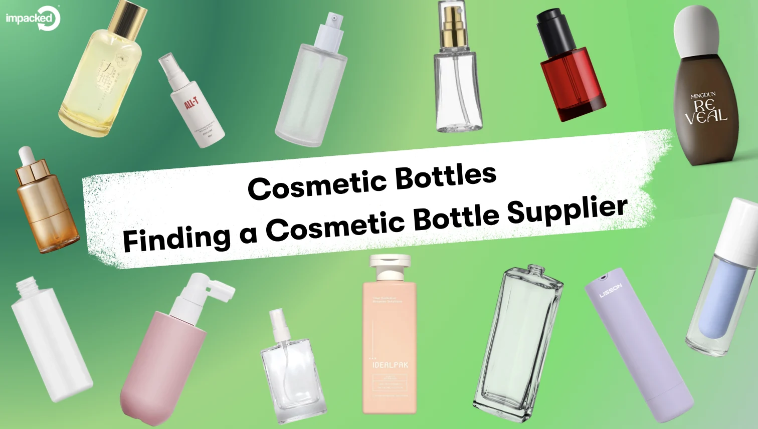 The Best Cosmetic Bottle Manufacturers (2026 Vetted List)