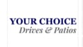YOUR CHOICE DRIVES & PATIOS logo