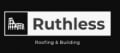 Ruthless Roofing & Building logo