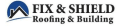 Fix&shield roofing and building logo
