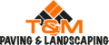 T&m paving&landscaping logo