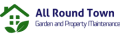 All Round Town Garden And Property Maintenance logo