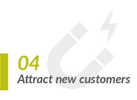 Attract new customers