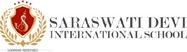 Saraswati Devi International School hiring for Principal, Teachers, Accountant and Officers