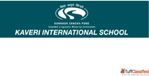 Kaveri International School requires Teachers and Counsellor at Pune