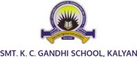 K.C. Gandhi School is looking for Head Mistress, Counsellor, Teachers