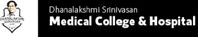 Dhanalakshmi Srinivasan Medical College Hospital hiring Dean Professor Resident