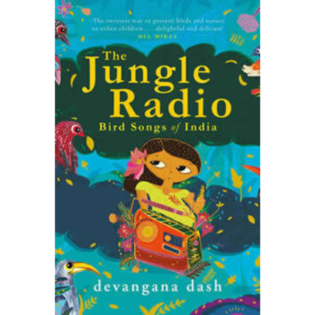 The Jungle Radio: Bird Songs of India 