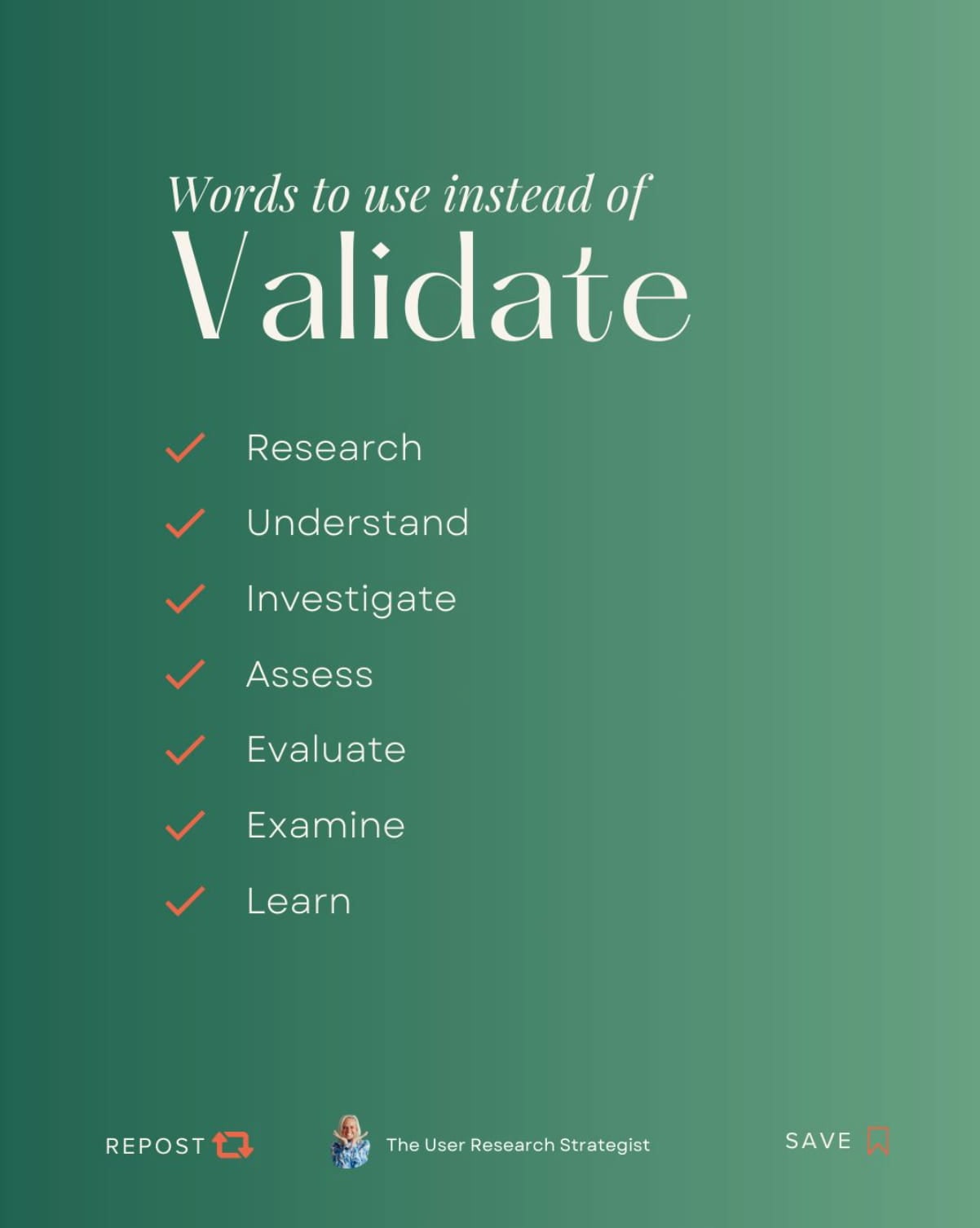 Words to use instead of 'validate' shown in a diagram: research, understand, investigate, assess, evaluate, examine, learn.