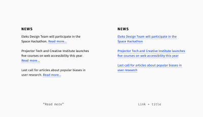 An example of using “Read more” links on the left compared to a version with titles being used as links on the right