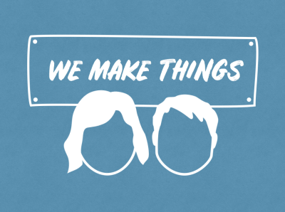 'We Make Things' illustration