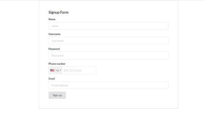 Sign up page: a form with the fields Name, Username, Password, Phone Number, Email, and a button with the label Sig up.