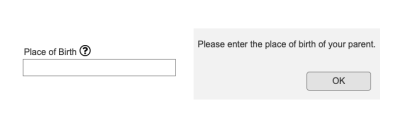 A field in a form asking users to enter the place of birth. And Hover text that says: 'Please enter the place of birth of your parent.'