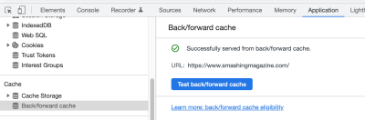 A screenshot of Chrome Dev Tools Back/forward cache testing tool showing https://www.smashingmagazine.com was successfully served from the back/forward cache.