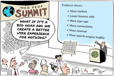 A web perf summit, with a slide on evidence showing positive impact of performance, and an attendee arguing it it's all a big hoax and we create a better user experience for nothing.