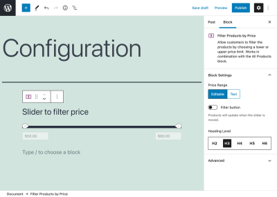 WooCommerce provides a slider block to filter prices