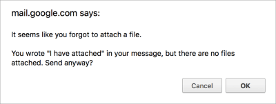 Forgetting an attachment can be embarrassing. Luckily, Gmail saves you with this smart notification.