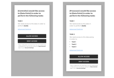 These mockups show what it might look like when asking for permission to use specific points of data. This includes showing people what their data is being used for, why it’s important to that process, and allowing them to opt-in or -out of each individual point, without having to read through a long list of legal jargon in the terms and service agreement.