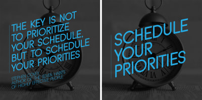 Schedule your priorities