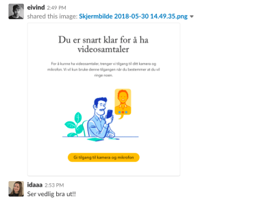 A screenshot from Slack. Eivind, the designer, has posted a screenshot, and Ida replies with enthusiasm.