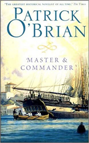Master and Commander - Patrick O’Brian