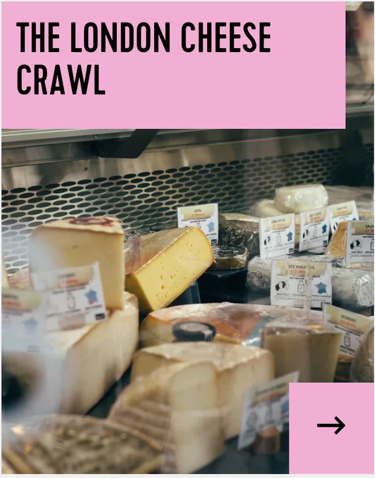 the london cheese crawl