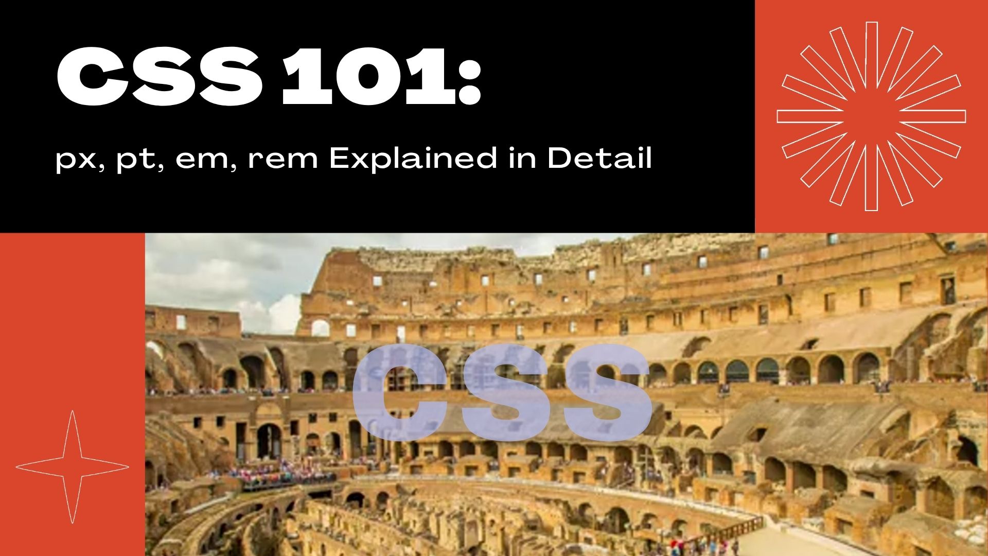 CSS 101: px, pt, em, rem Explained in Detail