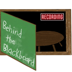 Behind the Blackboard