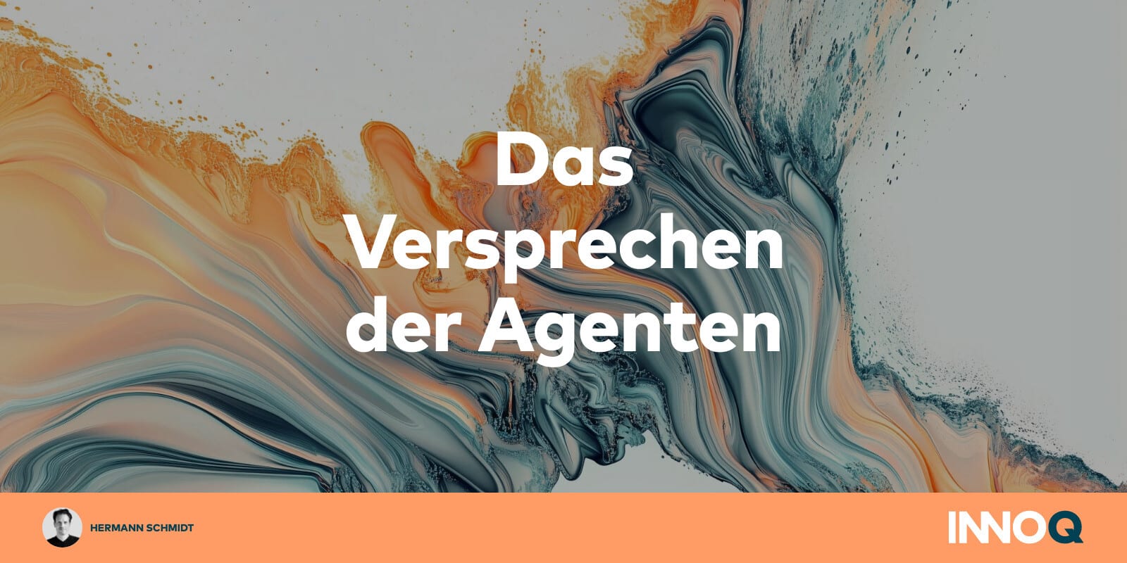 Das Versprechen der Agenten – INNOQ
