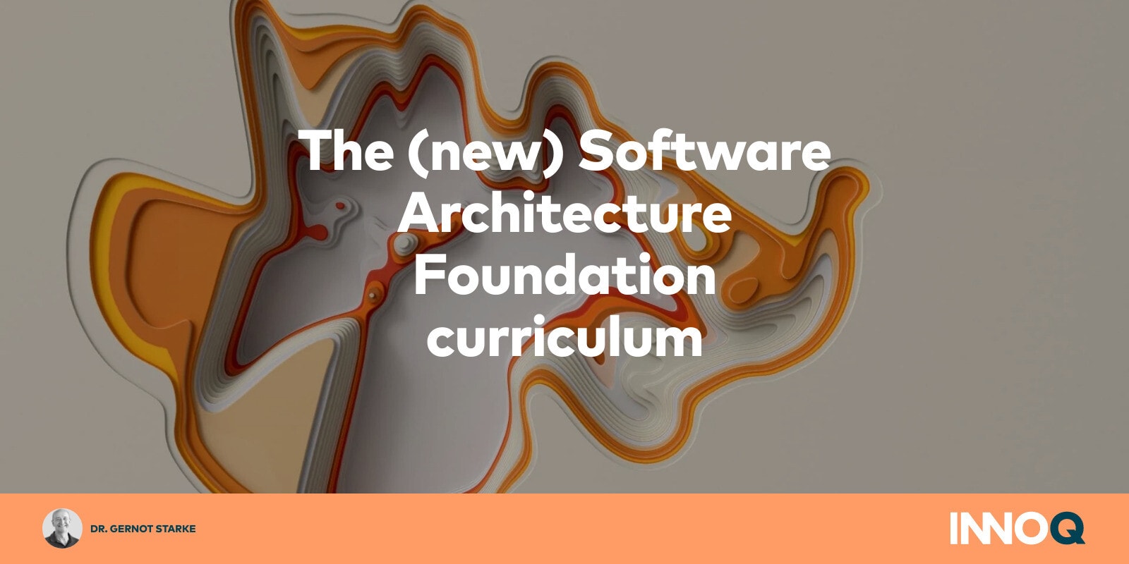 The (new) Software Architecture Foundation curriculum – INNOQ