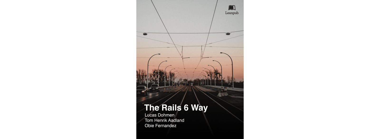 The Rails 6 Way