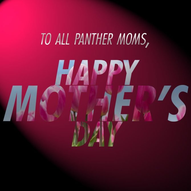 Photo: Happy Mother's Day to all, especially all the Panther (a.k.a the be...