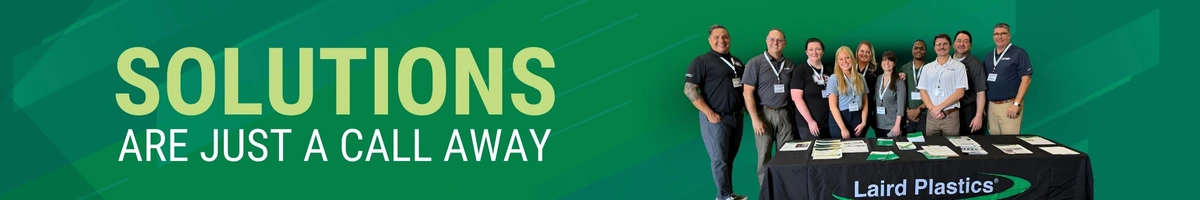 Solutions are just a call away - laird plastics