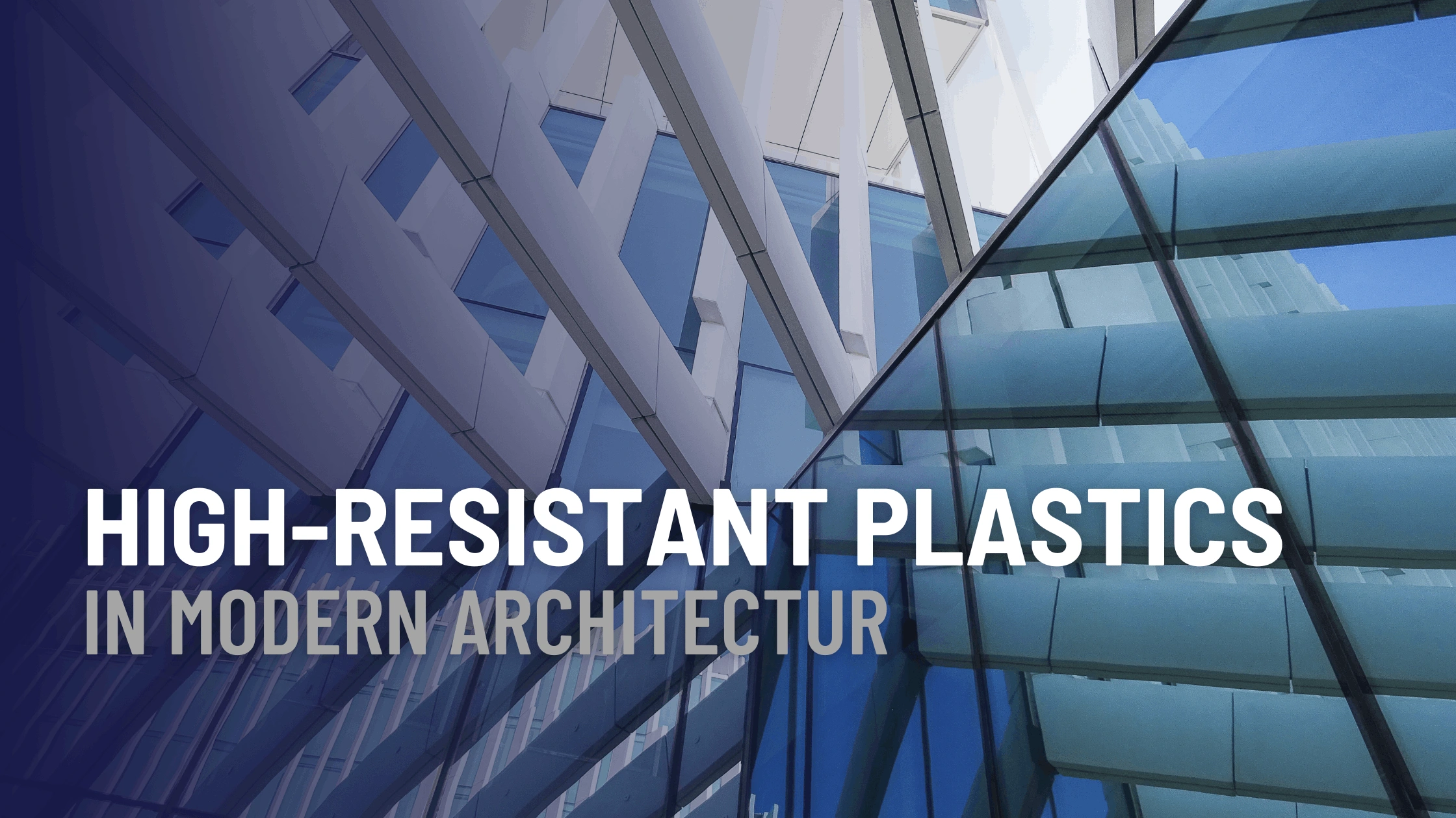 High-impact-resistant polycarbonate panels in a modern architectural glazing application