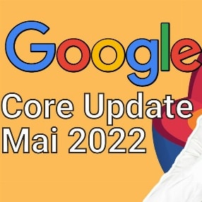 Podcast: Google Core Update Mai 2022: Wer ist betroffen?