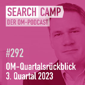 Online-Marketing-Rückblick Q3 2023: SEO, SEA, Web-Analyse, Social Media Ads + mehr [Search Camp 292]