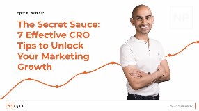 Video: The Secret Sauce: 7 Effective CRO Tips to Unlock Your Marketing Growth Webinar