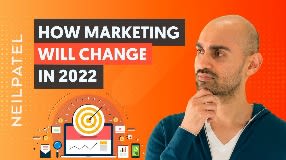 Video: What’s Going to CHANGE in Marketing in 2022 (The Good, The Bad, and The Ugly)
