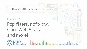 Video: Pop filters, nofollow, Core Web Vitals, and more! | Search Off the Record podcast